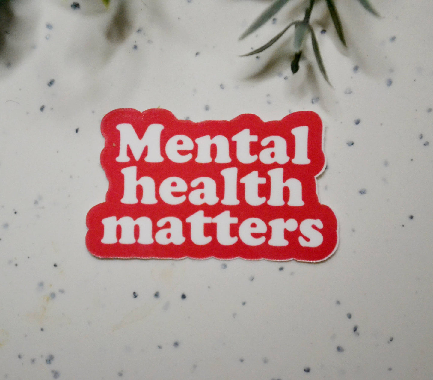Mental Health Matters Sticker