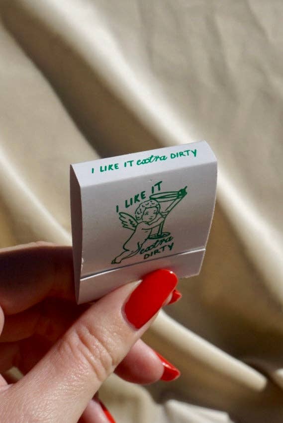 “I Like It Extra Dirty” Matchbook
