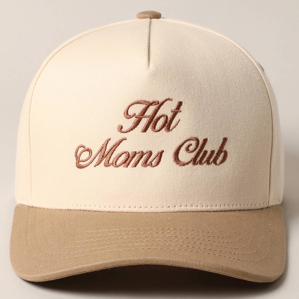 Hot Moms Club Embroidered Hat
