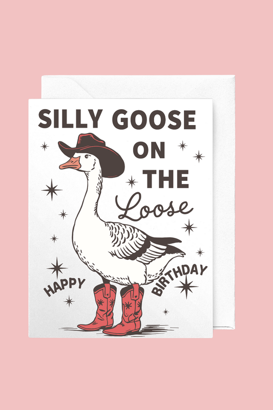 Silly Goose on the Loose Card