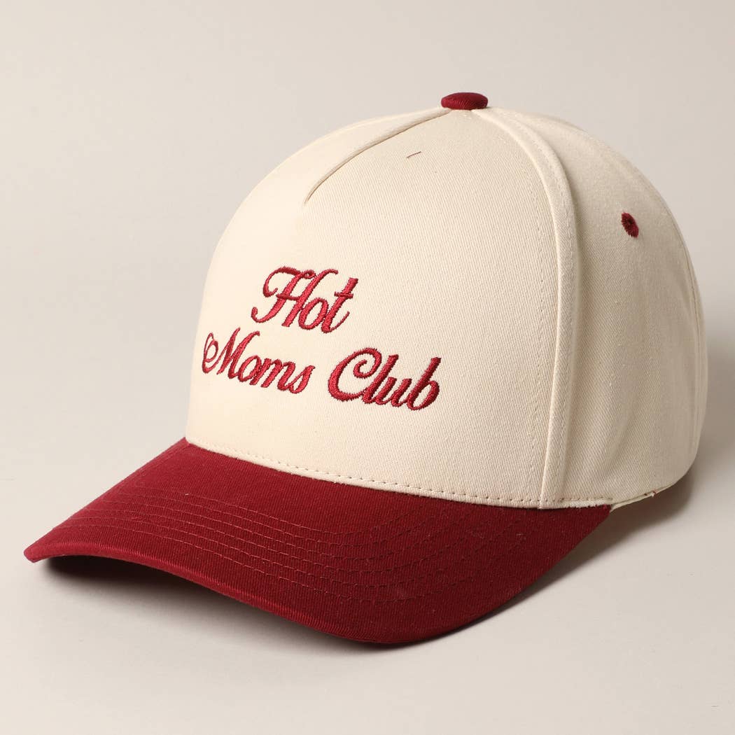 Hot Moms Club Embroidered Hat