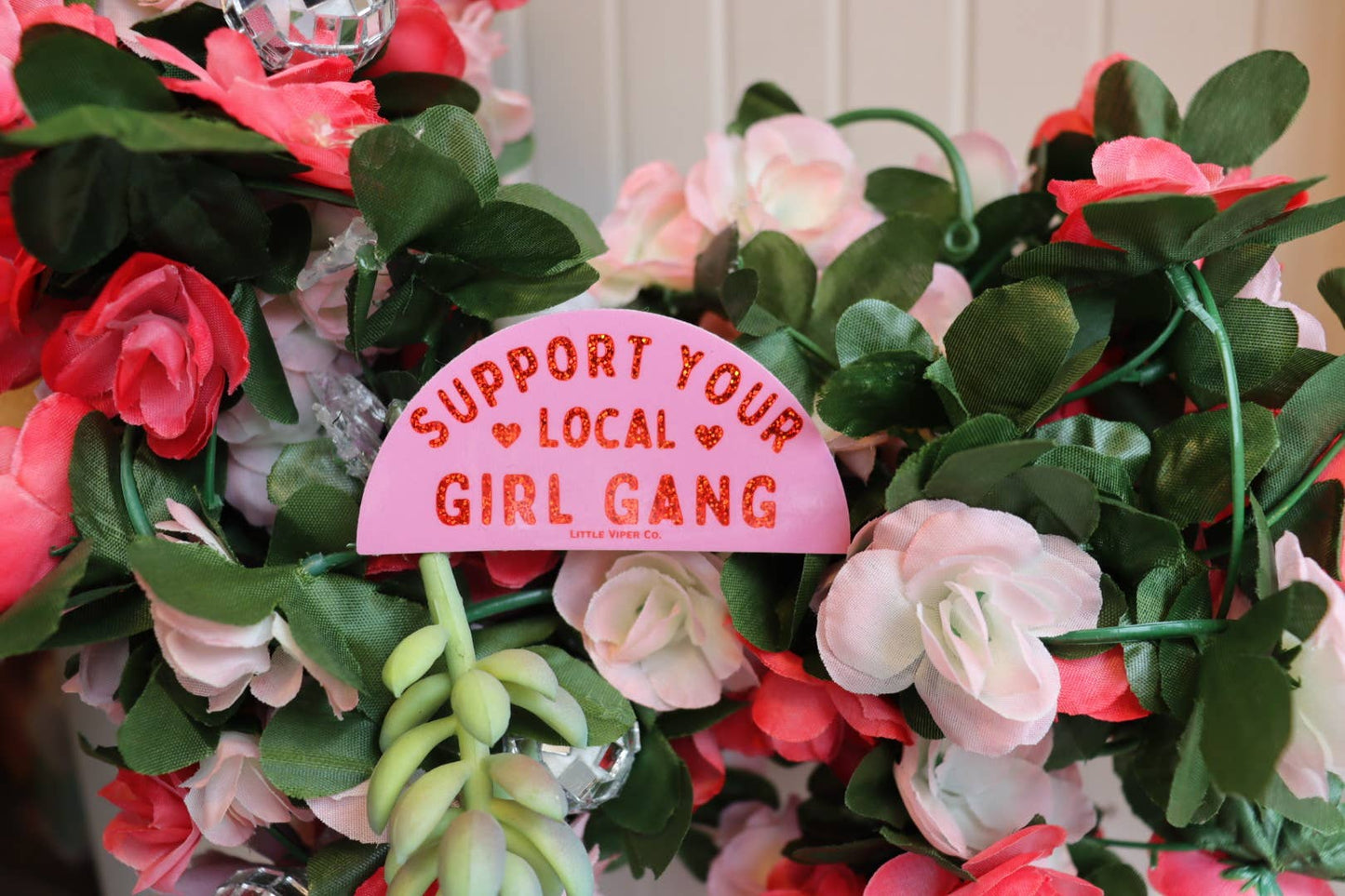 Support Your Local Girl Gang Sticker