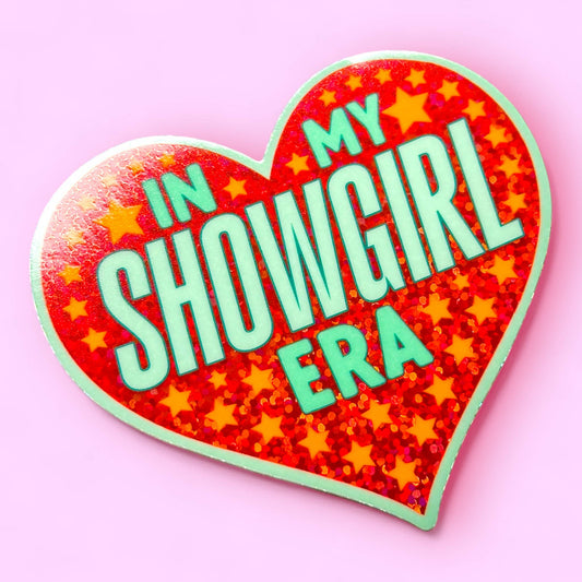 In My Showgirl Era Sticker