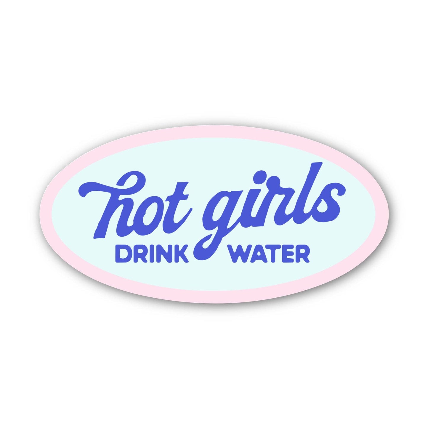 Hot Girls Drink Water Sticker