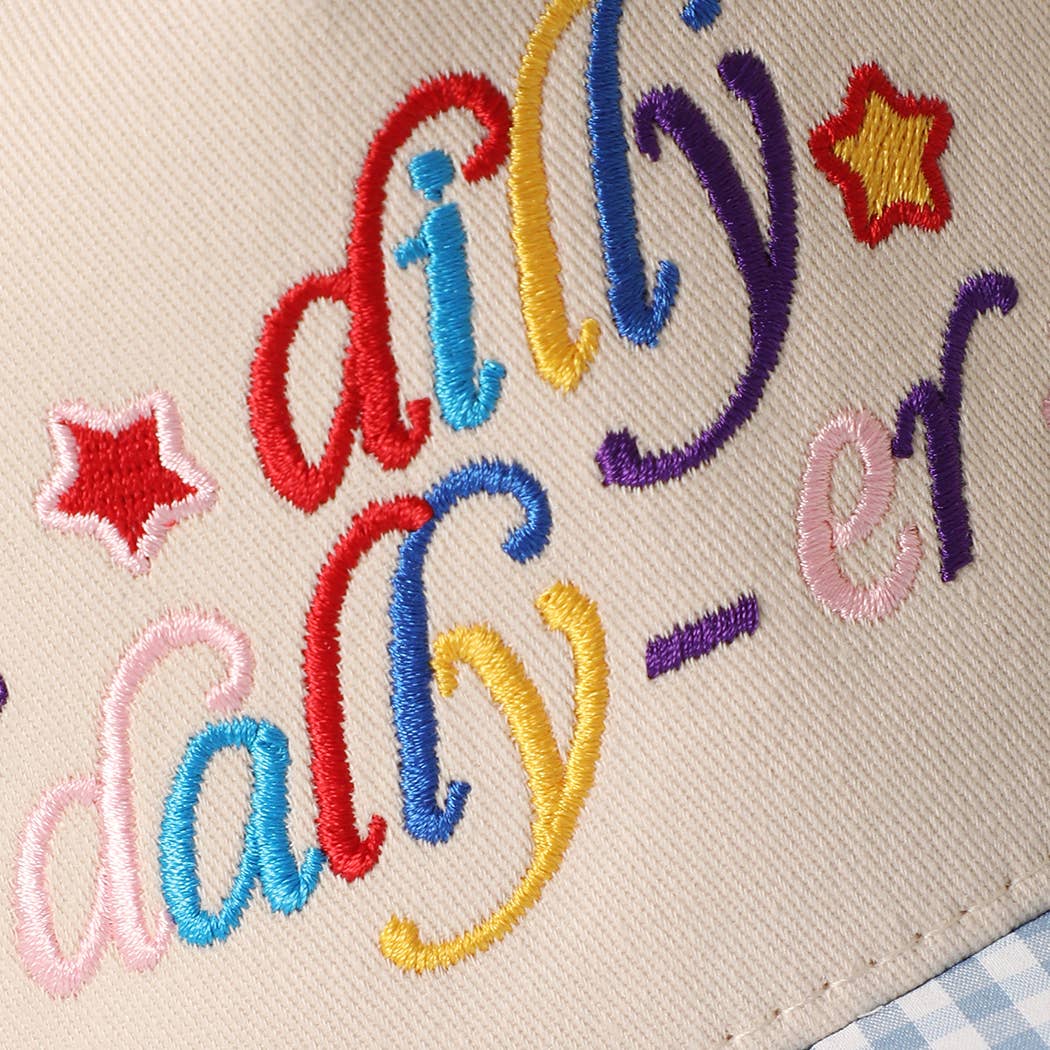 Dilly Dally-er Embroidered Hat