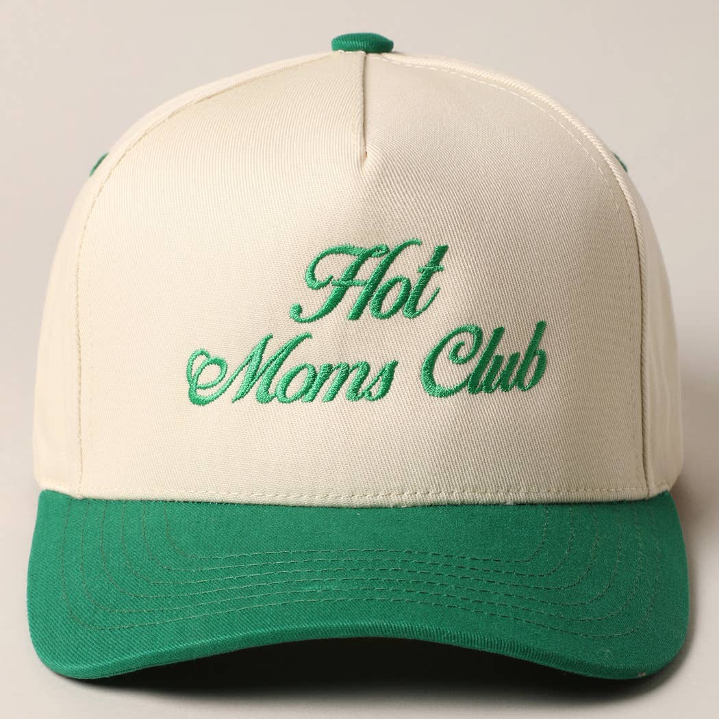 Hot Moms Club Embroidered Hat