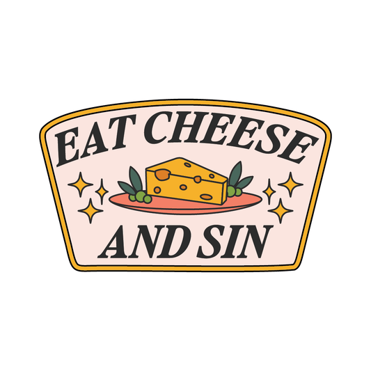 Eat Cheese and Sin Sticker