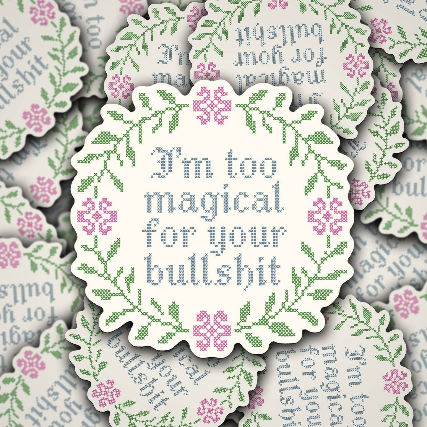 Too Magical For Your BS Sticker