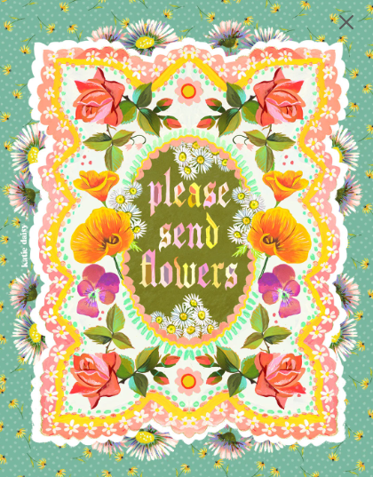Please Send Flowers Art Print