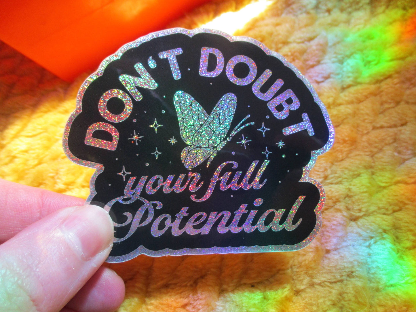 Don't Doubt Your Full Potential Sticker