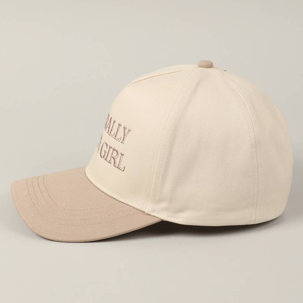 Literally Just A Girl Embroidered Hat