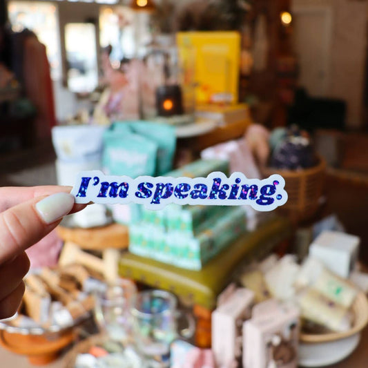 I’m Speaking Sticker