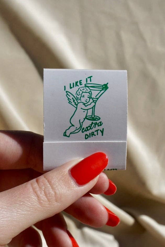 “I Like It Extra Dirty” Matchbook