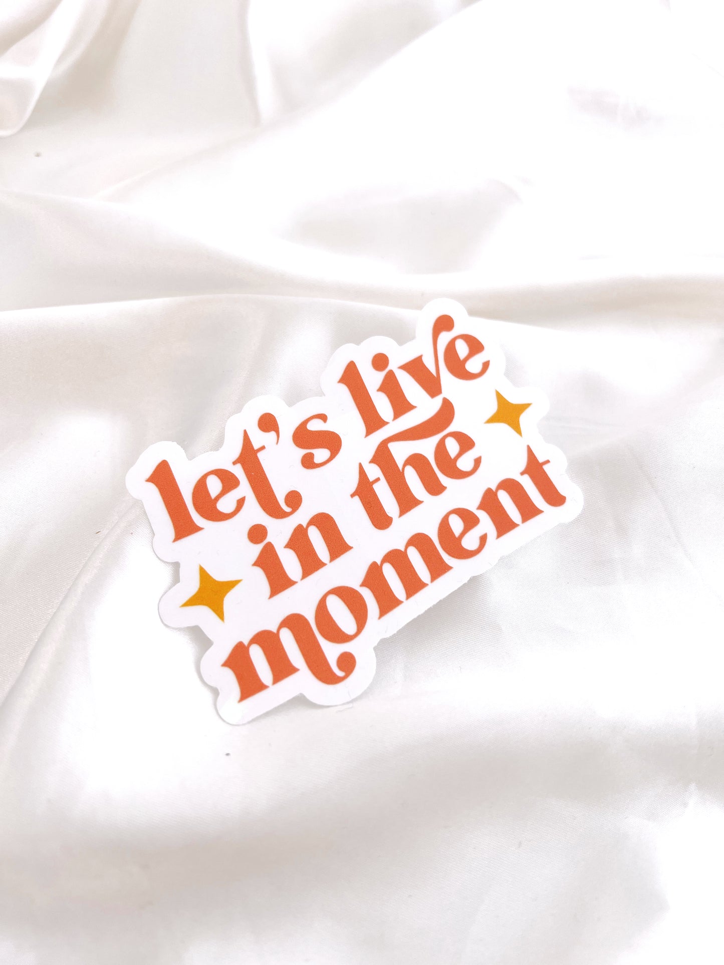 Let's Live in the Moment Suncatcher