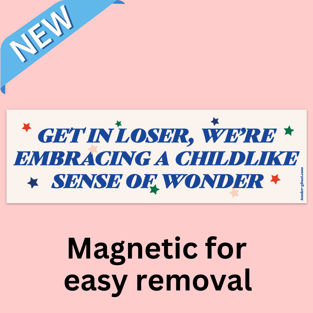 Childlike Sense of Wonder Bumper Magnet