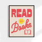 Read More Books Art Print