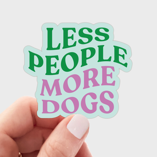 Less People More Dogs Sticker