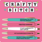 Crafty Bitch Pen Set