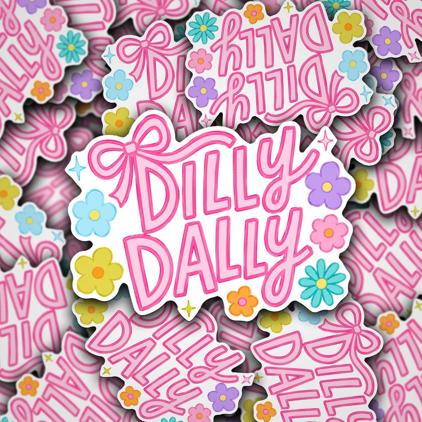 Dilly Dally Sticker