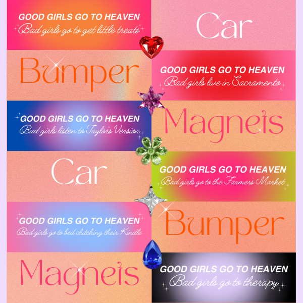 Good Girls/Bad Girls Get Little Treats Version Car Bumper Magnet