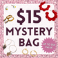 $15 Mystery Bag (Up to $50 Value)