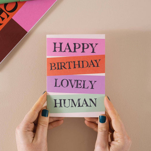 Lovely Human Birthday Card