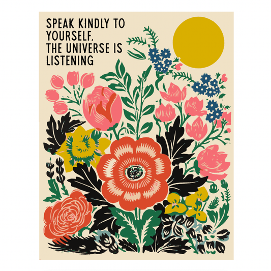 Speak Kindly Print