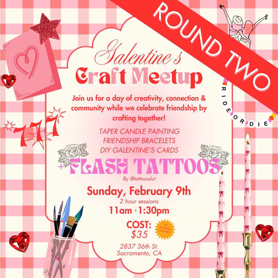 Galentine's Craft Meetup - Feb 9th ROUND TWO