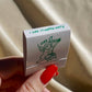 “I Like It Extra Dirty” Matchbook