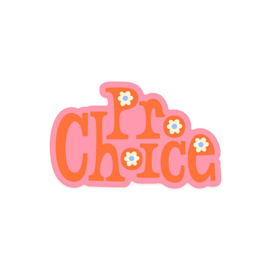 Pro Choice Sticker