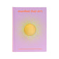 Manifest That Sh*t Journal