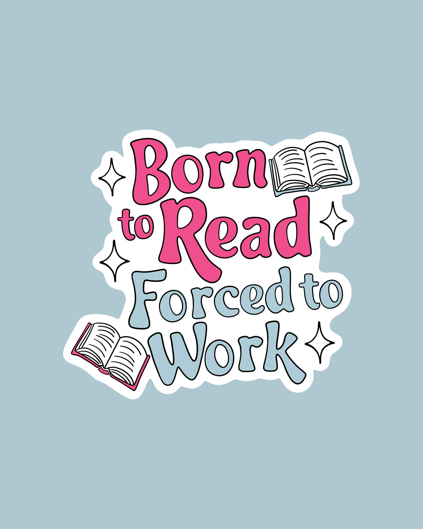 Born To Read Sticker