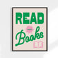 Read More Books Art Print