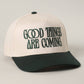 Good Things Are Coming Embroidered Hat