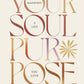 Your Soul Purpose Book