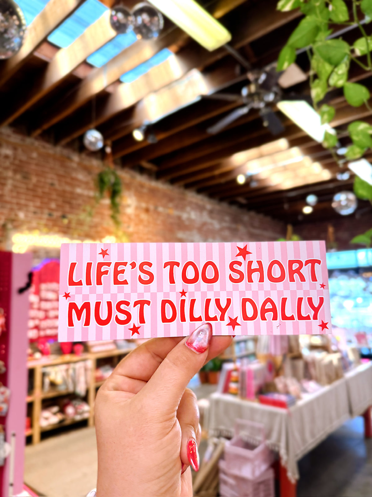Must Dilly Dally Car Magnet