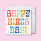 Funky Rainbow Happy Birthday Card
