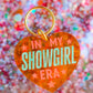 In My Showgirl Era Keychain