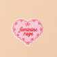 Feminine Rage Sticker