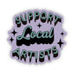 Support Local Artists Sticker
