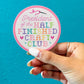President of the Half Finished Craft Club Sticker