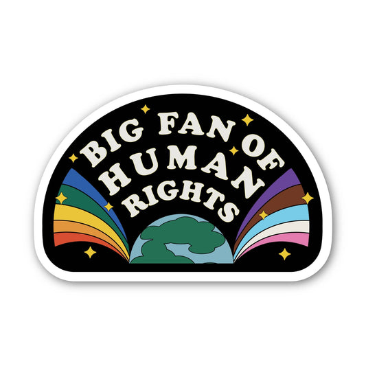 Big Fan of Human Rights Sticker