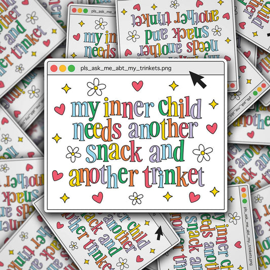 My Inner Child Needs Another Snack Sticker