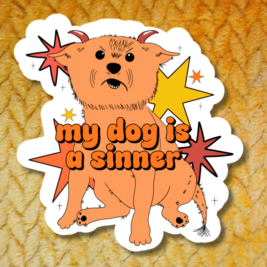 My Dog is a Sinner Sticker