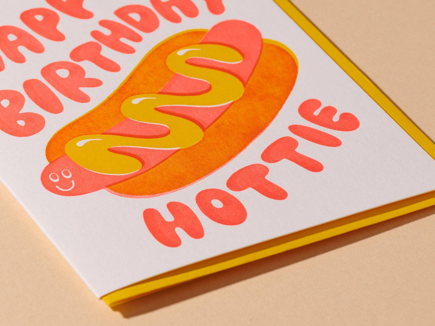 Happy Birthday Hottie Birthday Card