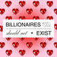 Billionaires Should Not Exist Car Bumper Magnet