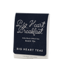 Big Heart Breakfast Blend Tea For Two