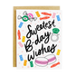 Sweetest Birthday Wishes Card