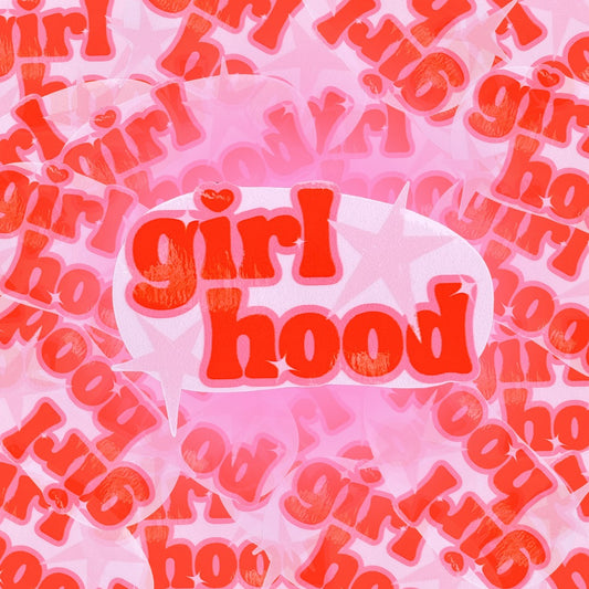 Girlhood Sticker