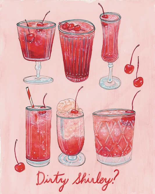 "Dirty Shirley?" Art Print